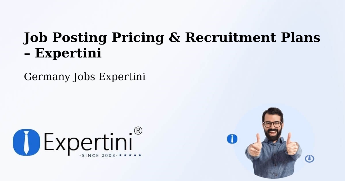Job Posting Pricing & Recruitment Plans – Bad Sulza - Bad Sulza, Germany Jobs Expertini